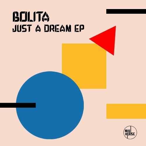  Bolita - Just a Dream (2024) 