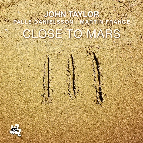  John Taylor - Close To Mars (2025) 