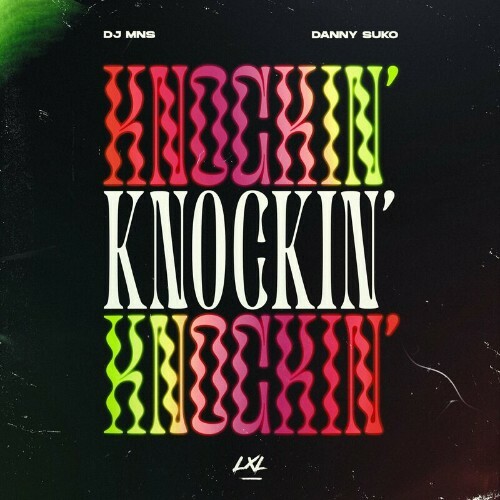  DJ MNS x Danny Suko - Knockin' (2024) 