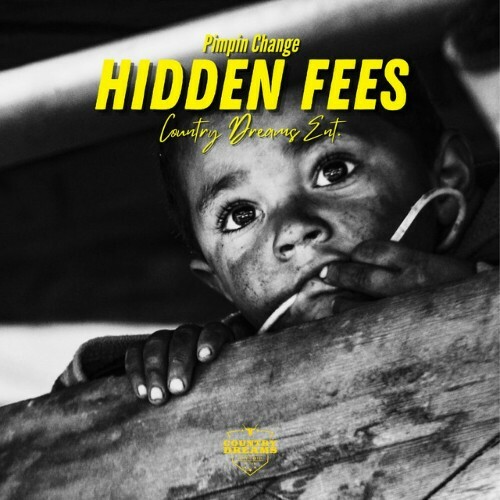  Pimpin Change - Hidden Fees (2024) 