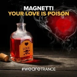 Magnetti — Your Love is Poison (2026)