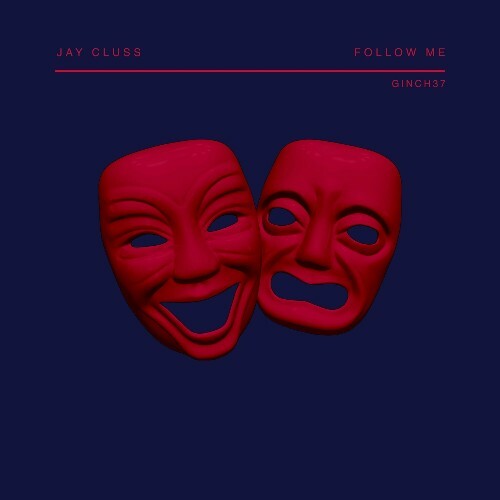  Jay Cluss - Follow Me (2024) 