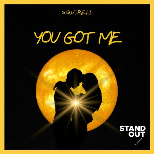  Squirell - You Got Me (2025) 