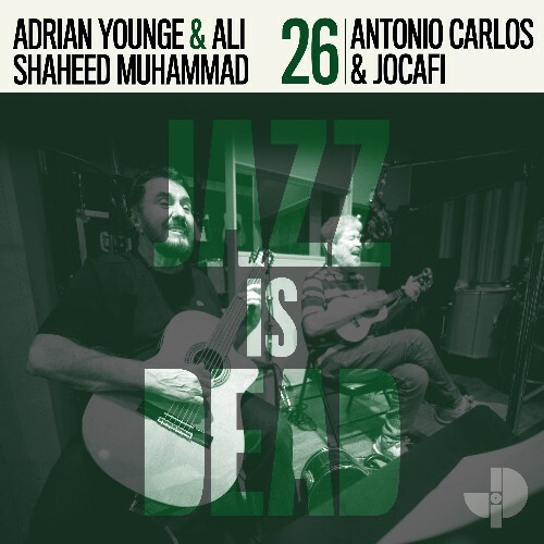  Antonio Carlos, Jocafi, Adrian Younge & Ali Shaheed Muhammad - Jazz Is Dead 026 (2026) 