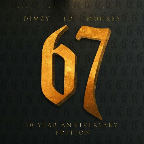  Dimzy X LD X Monkey - 67 The Mixtape (10 Year Anniversary) (2025) 