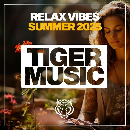  Relax Vibes Summer 2025 (2025) 