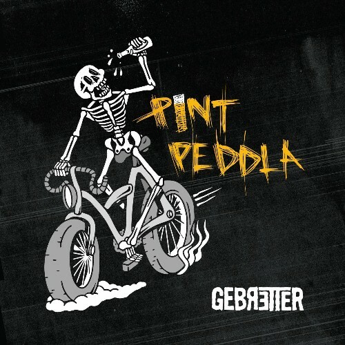  GEBRƎTTER - Pint Peddla (2026) 