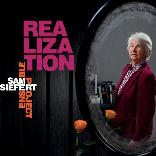 Sam Siefert Ensemble Project - Realization (2025) FLAC + Hi-Res