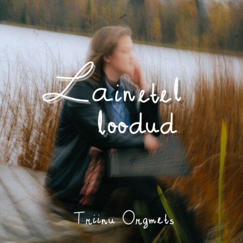  Triinu Orgmets - Lainetel loodud (2026) 