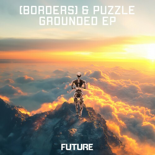  BORDERS & Puzzle - Grounded (2024) 