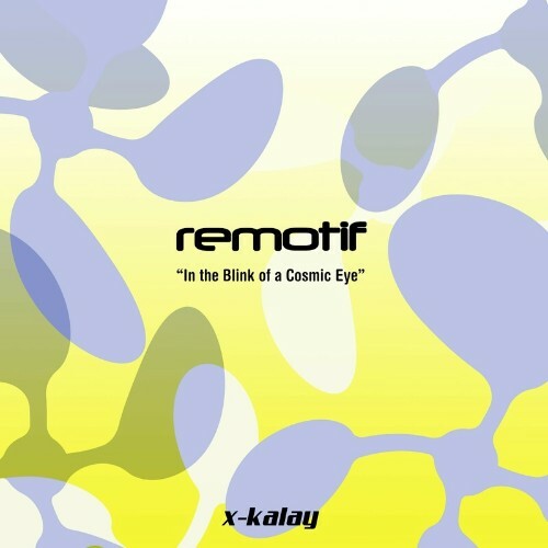  Remotif - In the Blink of a Cosmic Eye (2023) 