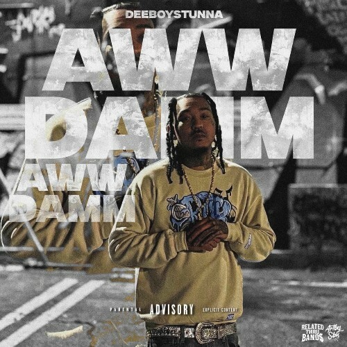 DeeboyStunna - Aww Damm (2025) 