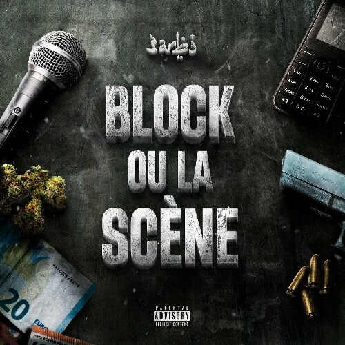  3arbi - Block Ou La Sc&#232;ne (2025) 