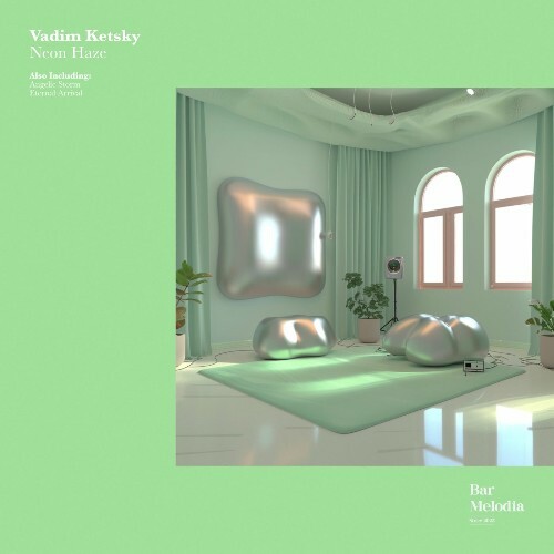  Vadim Ketsky - Neon Haze (2026) 