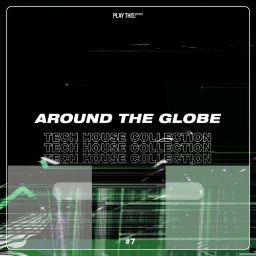 VA - Around the Globe: Tech House Collection #7 (2024) (MP3) METKN92_o