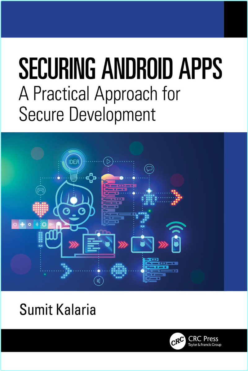Securing Android Apps A Practical Approach For Secure Development (Sumit Kalaria) Securing Android Apps A Practical Approach For Secure Development (Sumit Kalaria)