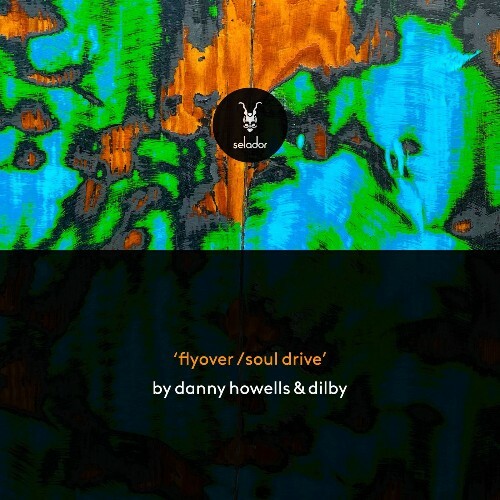  Dilby, Danny Howells - Flyover / Soul Drive (2026) 
