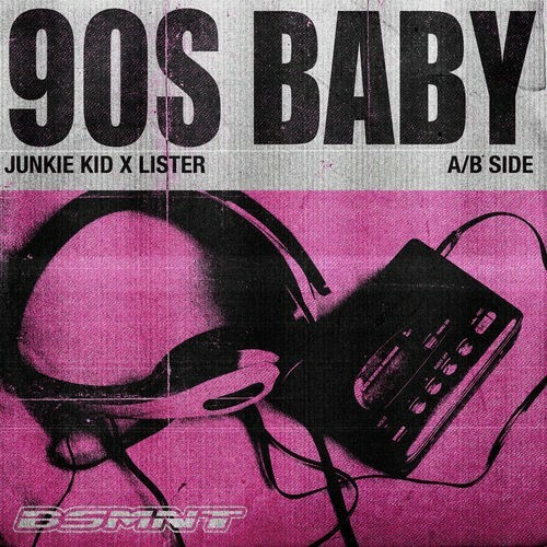  Junkie Kid X Lister - 90s Baby (2026) 