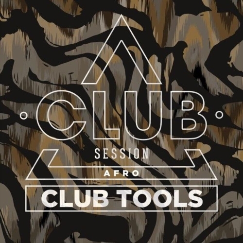  Club Session Pres. Club Tools Afro, Vol. 1 (2025) 