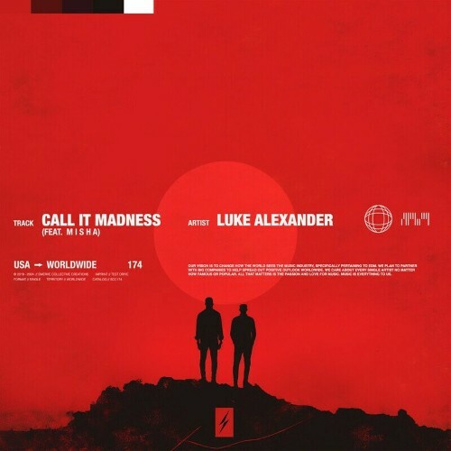  Luke Alexander feat M I S H A - Call It Madness (2024) 