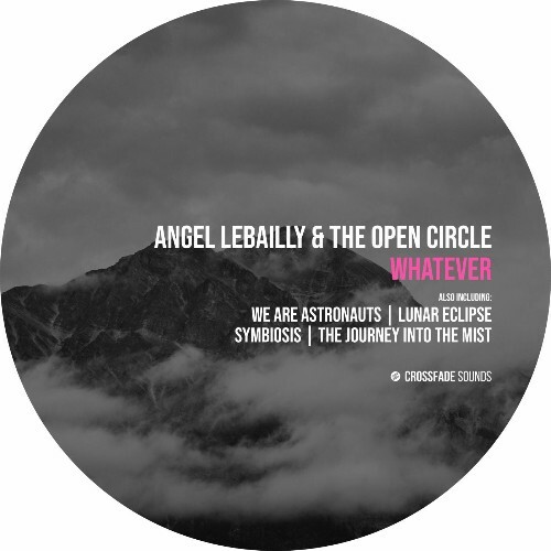 Angel Lebailly & The Open Circle - Whatever (2025) 