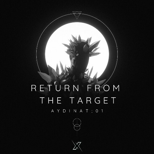 AydinAT;01 - Return From The Target (2024)