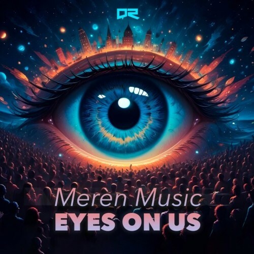  Meren Music - Eyes On Us (2024) 