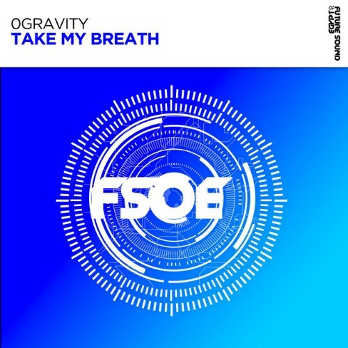 MP3:  0Gravity - Take My Breath (2024) Онлайн