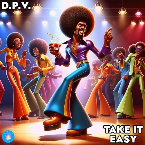  D.P.V. - Take It Easy (2025) 