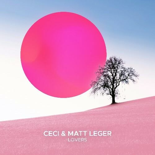  Ceci & Matt Leger - Lovers (2025) 