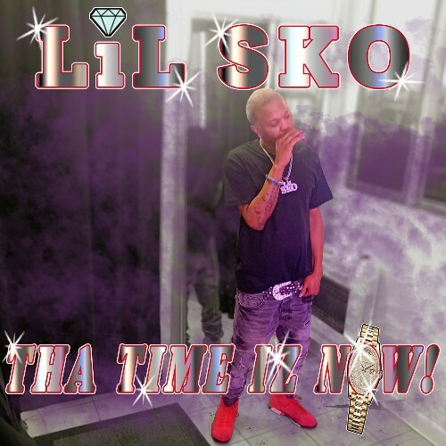  Lil Sko - Tha Time Iz Now! (2025) 