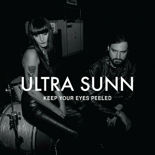 ULTRA SUNN - Keep Your Eyes Peeled (2024)