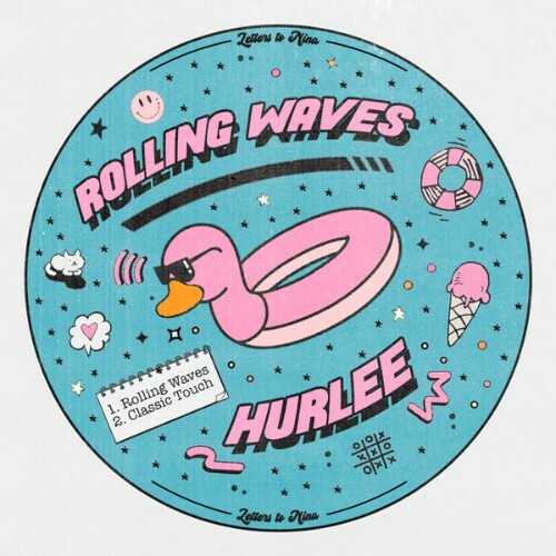 Hurlee - Rolling Waves (2025) Hurlee - Rolling Waves (2025)