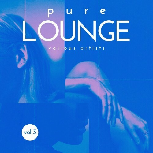  Pure Lounge, Vol. 3 (2024) 
