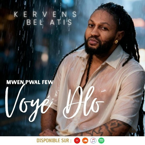 kervens bèl atis - Voye Dlo (2026) kervens bèl atis - Voye Dlo (2026)