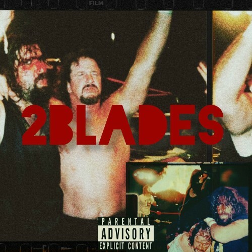  Snick Foley - 2Blades Feat. New Villain And Chasay (2024)  METDHRY_o