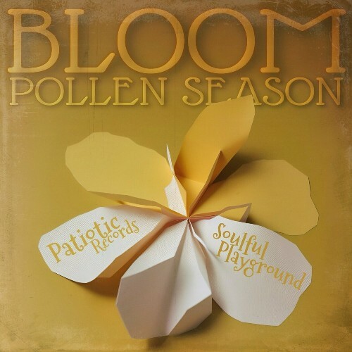  Soulful Playground - Bloom: Pollen Season (2024) 