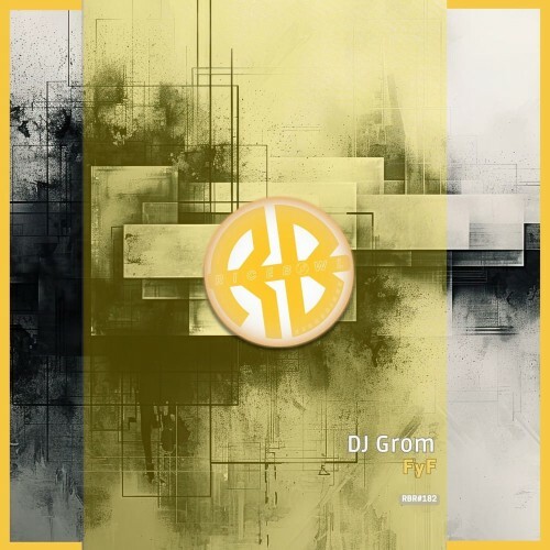  Dj Grom - FyF (2026) 