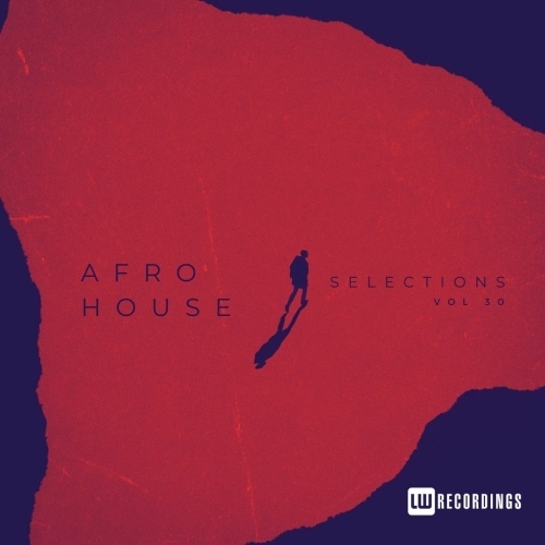  Afro House Selections, Vol. 30 (2025) 