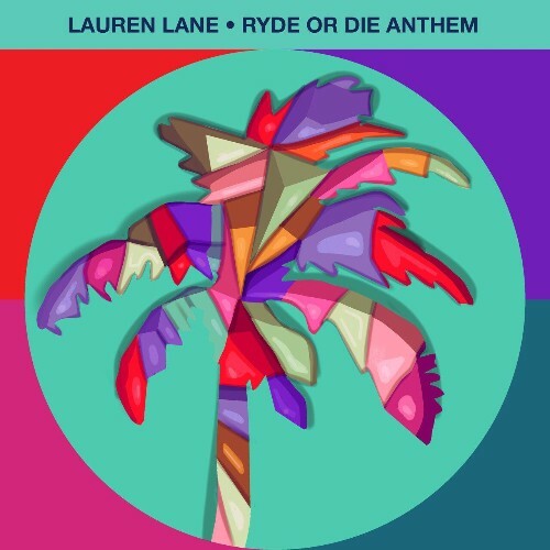  Lauren Lane - Ryde Or Die Anthem (2024) 