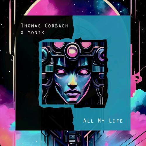  Thomas Corbach & YoniK - All My Life (2024) 