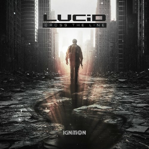  Lucid - Cross The Line (2025) 