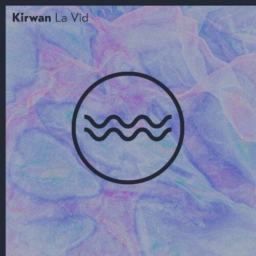  Kirwan - La Vid (2025) 
