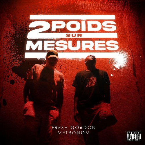 Fresh Gordon Et Metronom - 2-POIDS-SUR-MESURES (2026) Fresh Gordon Et Metronom - 2-POIDS-SUR-MESURES (2026)