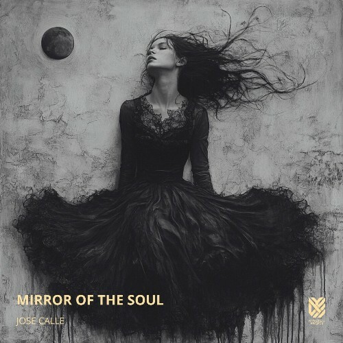  Jos&#233; Calle - Mirror Of The Soul (2025) 