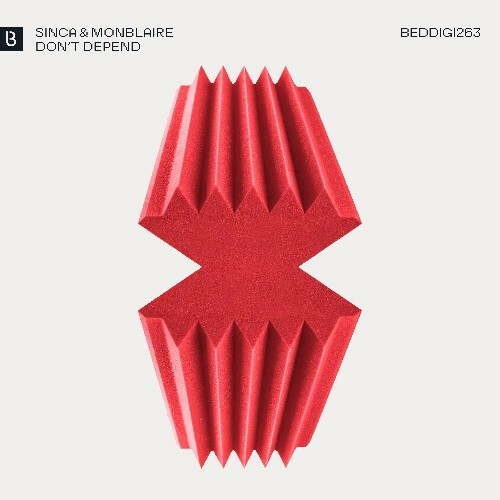 Sinca & Monblaire - Don’t Depend (2025) Sinca & Monblaire - Don’t Depend (2025)