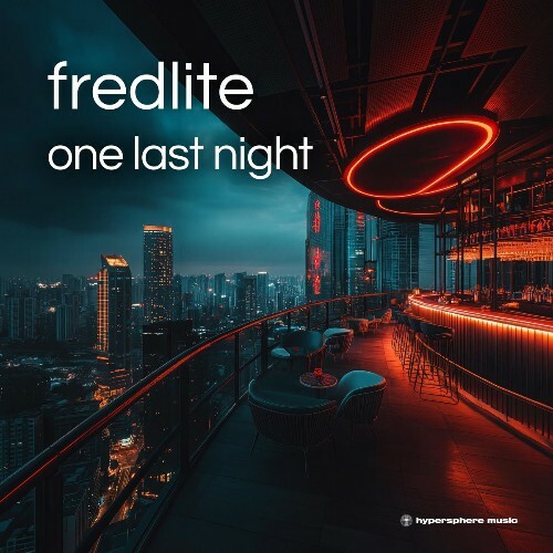  Fredlite - One Last Night (2026) 