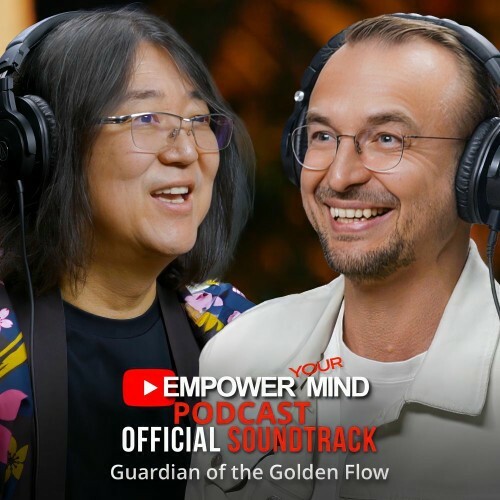 Igor Sivov - Guardian of the Golden Flow (OST Empower Your Mind Podcast) (2026) 