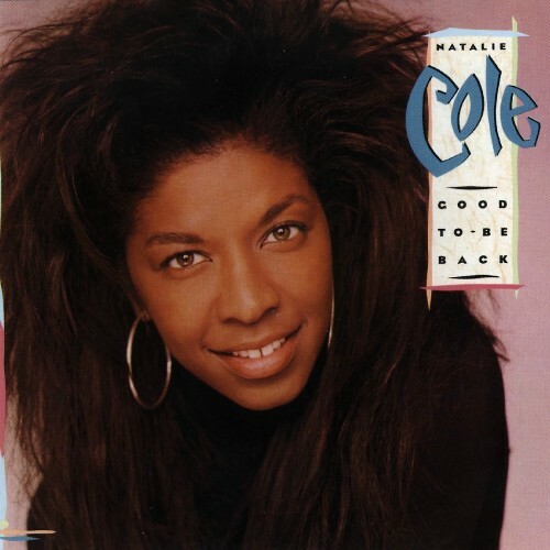  Natalie Cole - Good To Be Back (2025) 