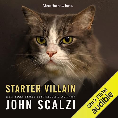 Starter Villain (Scalzi, John)